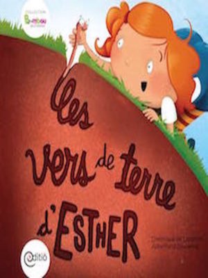 cover image of Les vers de terre d'Esther